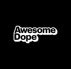 Awesome Dope